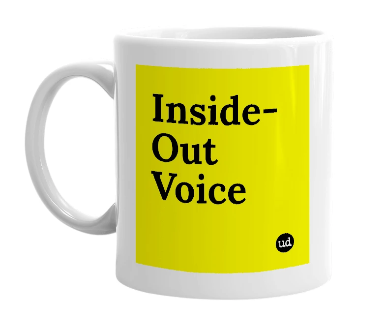 White mug with 'Inside-Out Voice' in bold black letters