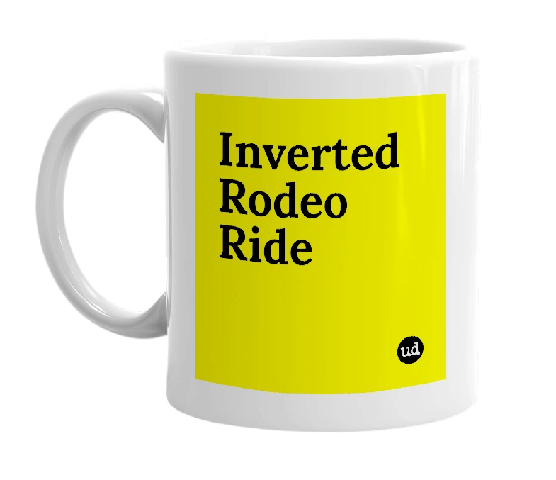 White mug with 'Inverted Rodeo Ride' in bold black letters