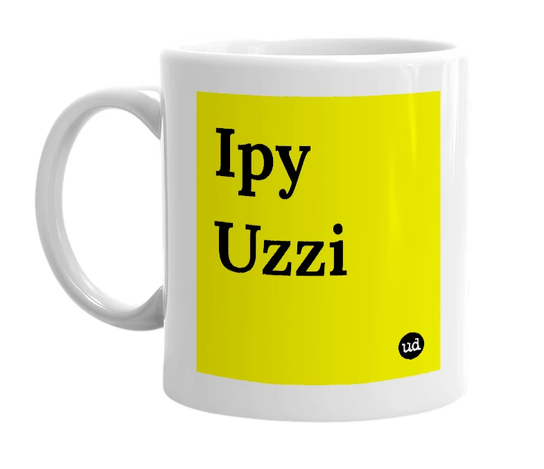 White mug with 'Ipy Uzzi' in bold black letters