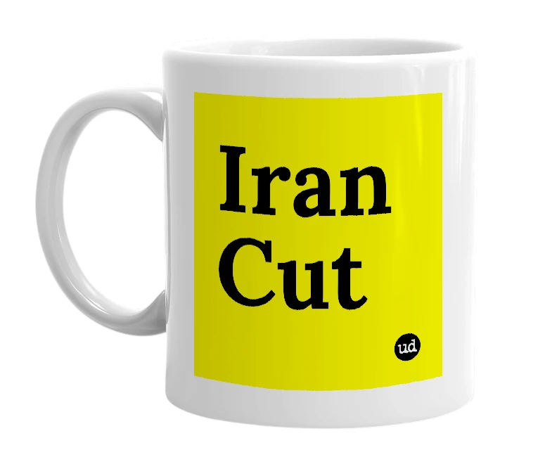 White mug with 'Iran Cut' in bold black letters