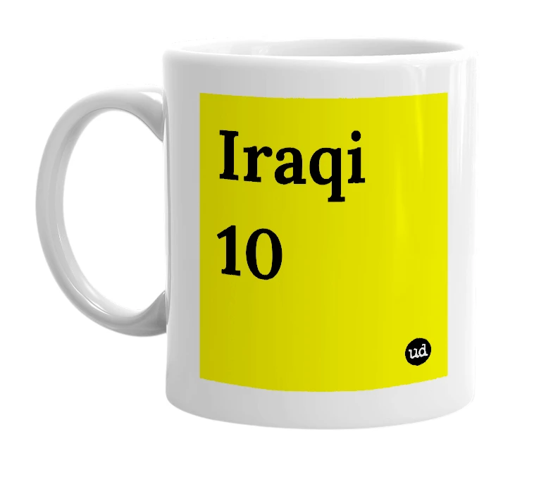 White mug with 'Iraqi 10' in bold black letters