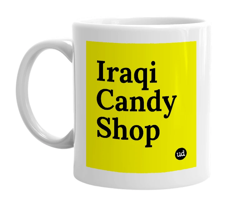 White mug with 'Iraqi Candy Shop' in bold black letters