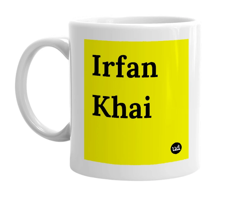 White mug with 'Irfan Khai' in bold black letters