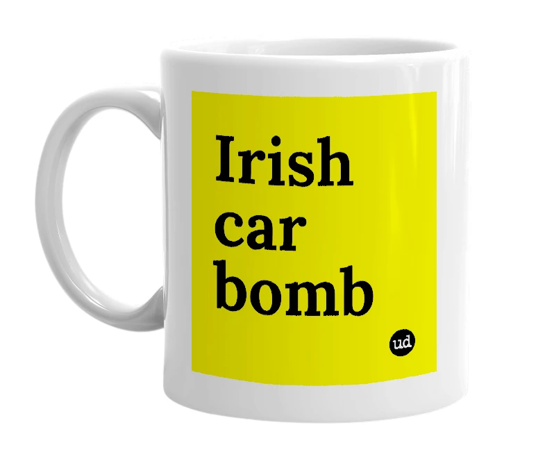 White mug with 'Irish car bomb' in bold black letters