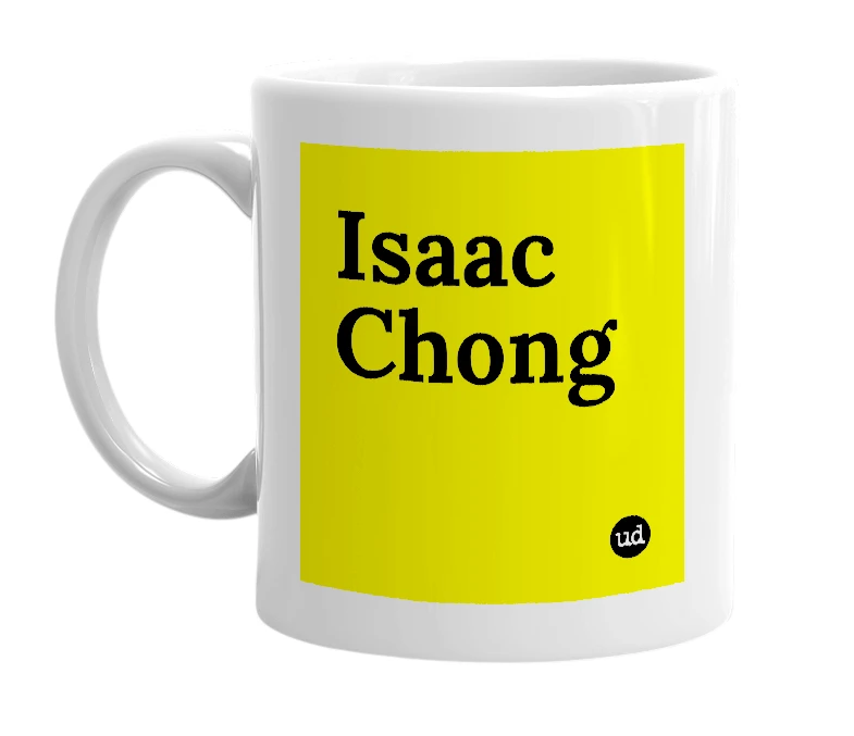 White mug with 'Isaac Chong' in bold black letters
