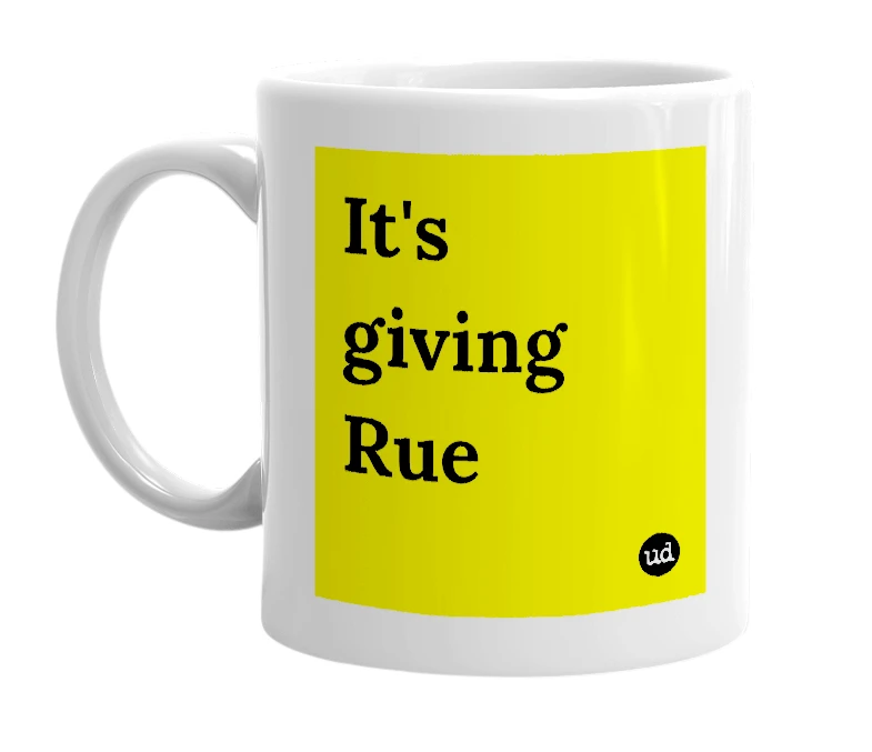 White mug with 'It's giving Rue' in bold black letters