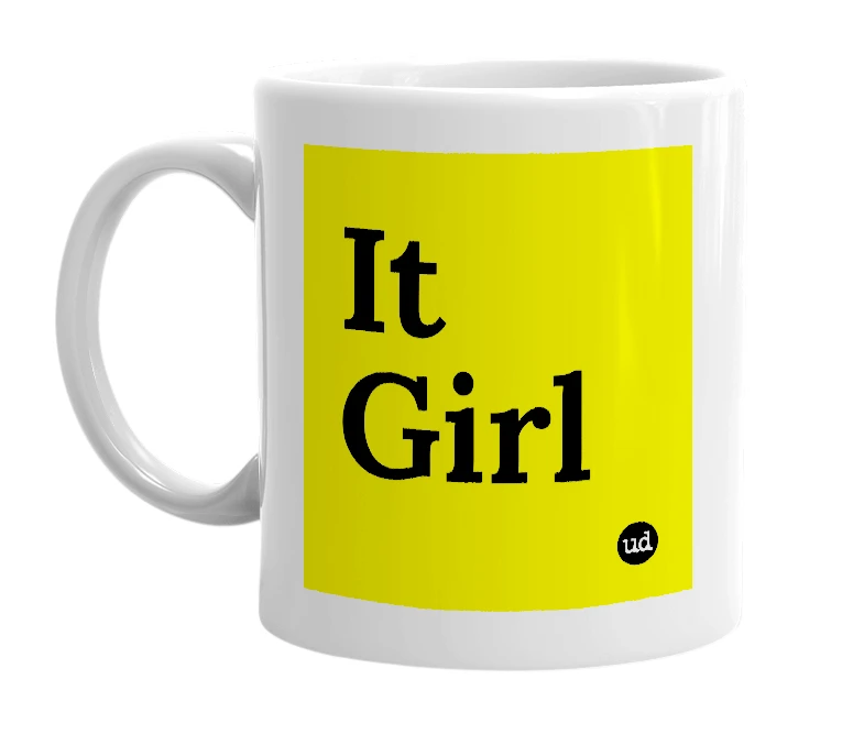 White mug with 'It Girl' in bold black letters