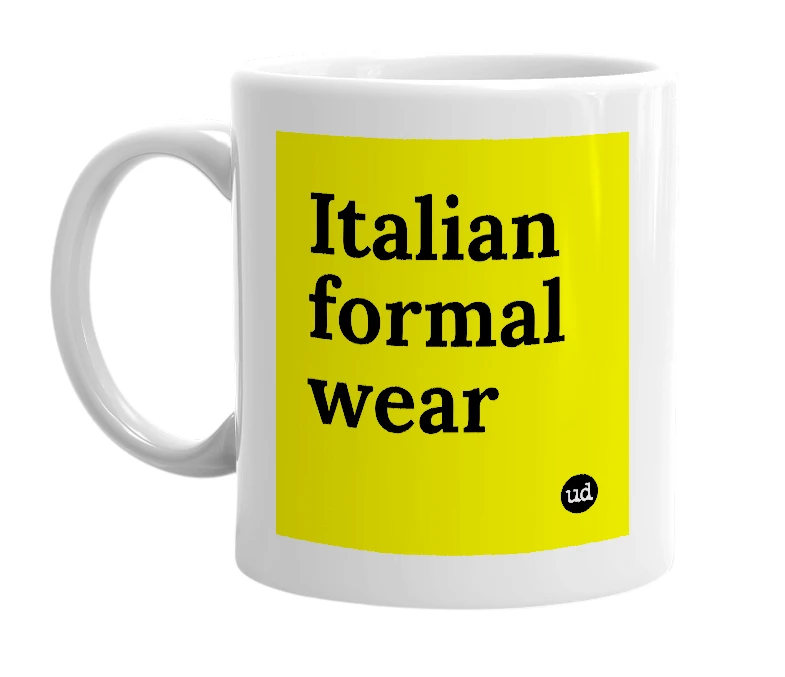 White mug with 'Italian formal wear' in bold black letters