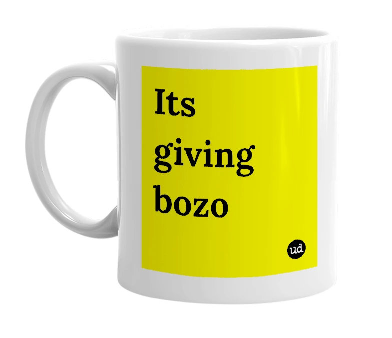 White mug with 'Its giving bozo' in bold black letters