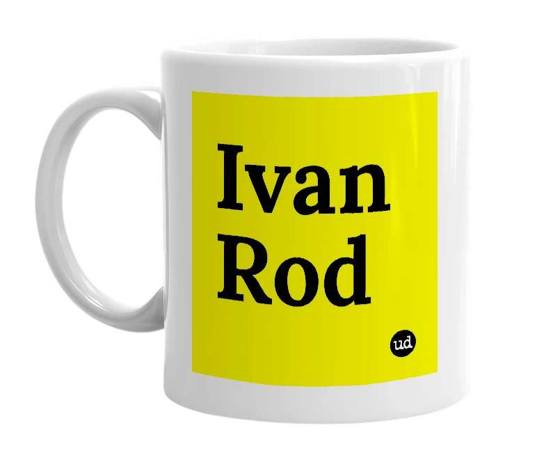 White mug with 'Ivan Rod' in bold black letters