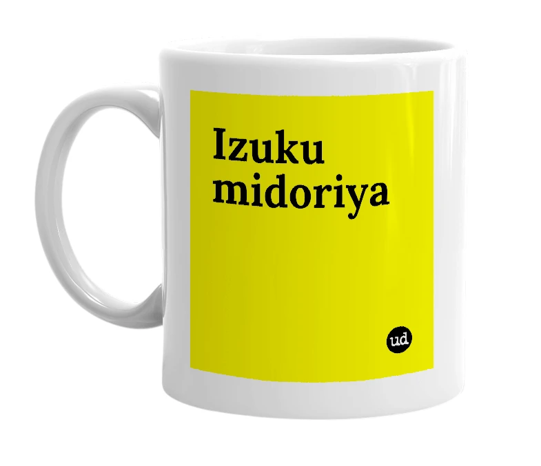 White mug with 'Izuku midoriya' in bold black letters