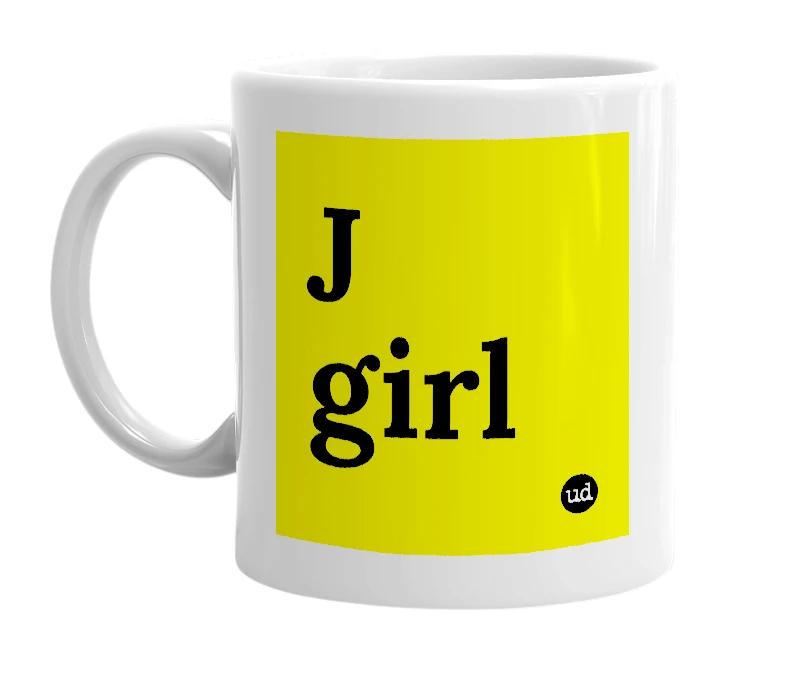 White mug with 'J girl' in bold black letters
