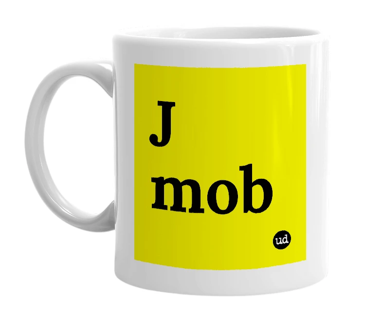 White mug with 'J mob' in bold black letters