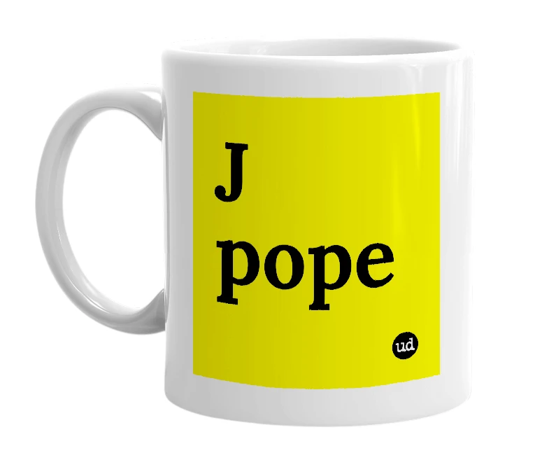 White mug with 'J pope' in bold black letters