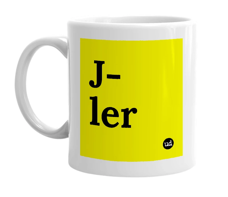 White mug with 'J-ler' in bold black letters