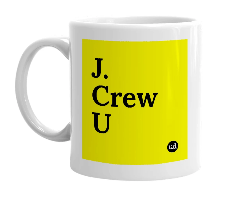 White mug with 'J. Crew U' in bold black letters