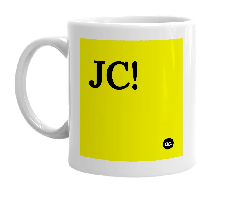 White mug with 'JC!' in bold black letters