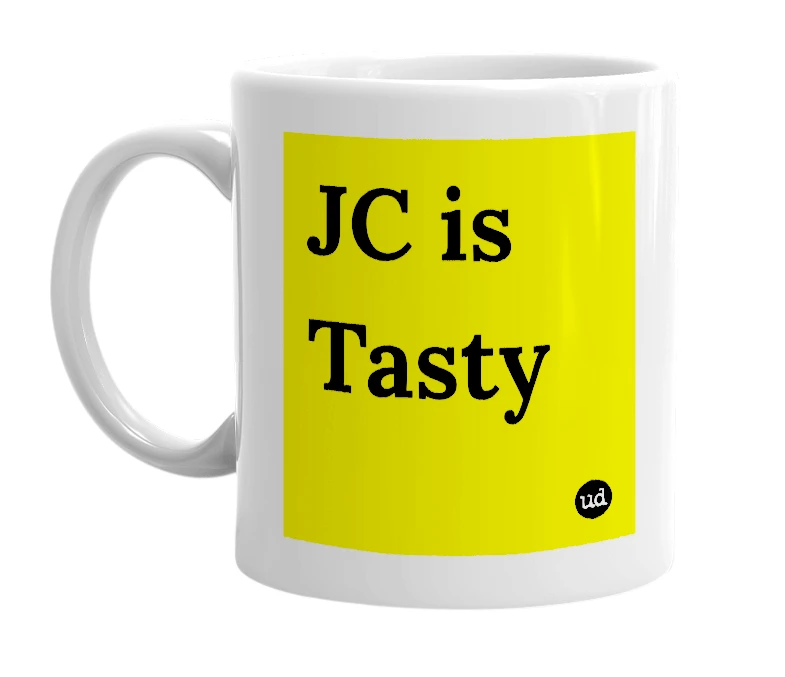 White mug with 'JC is Tasty' in bold black letters