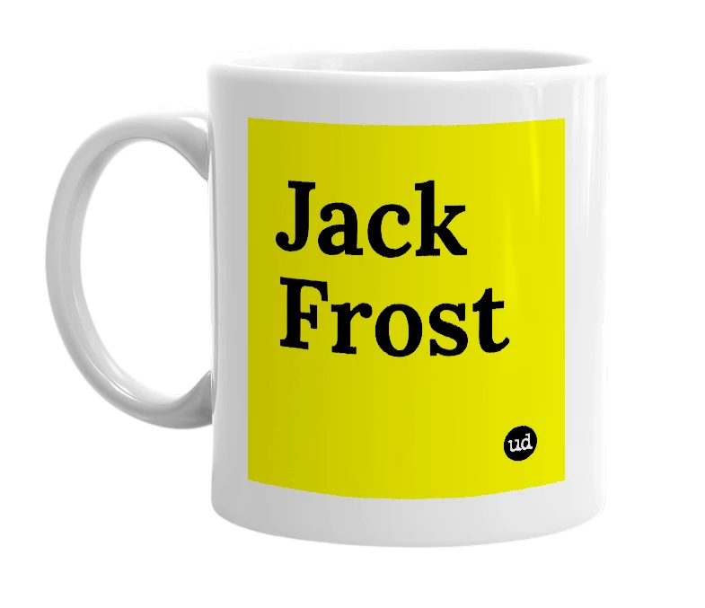 White mug with 'Jack Frost' in bold black letters