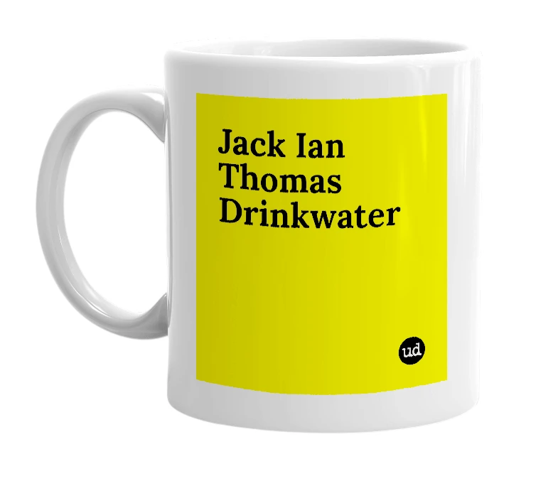 White mug with 'Jack Ian Thomas Drinkwater' in bold black letters