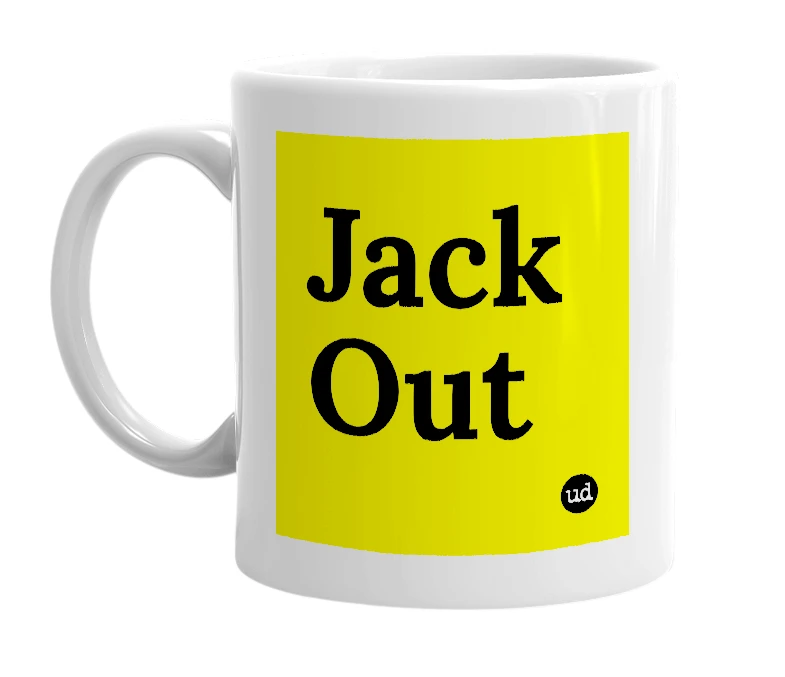 White mug with 'Jack Out' in bold black letters