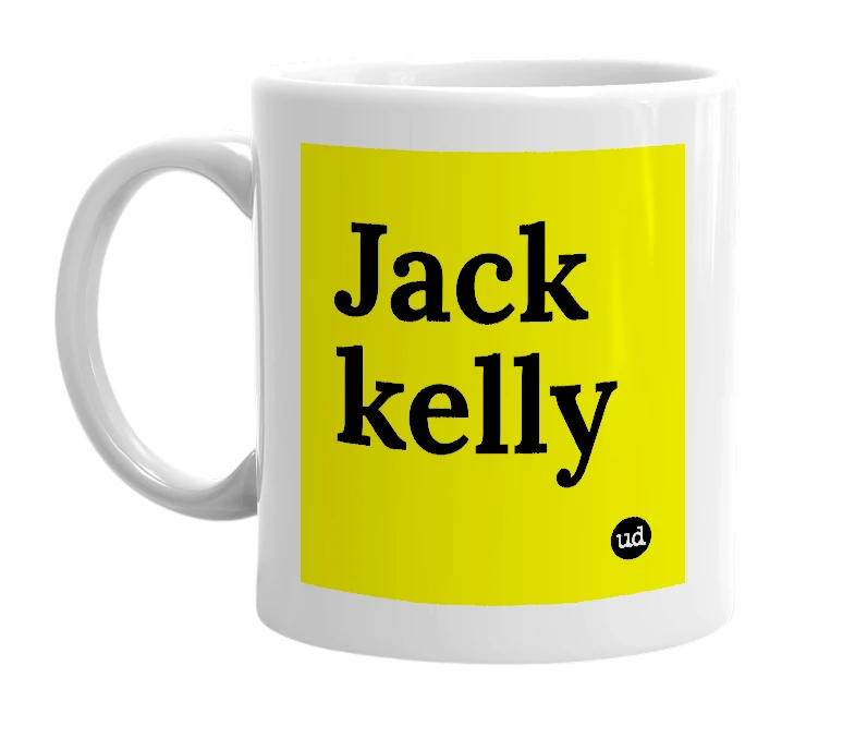 White mug with 'Jack kelly' in bold black letters
