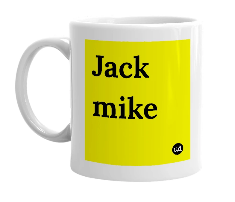 White mug with 'Jack mike' in bold black letters