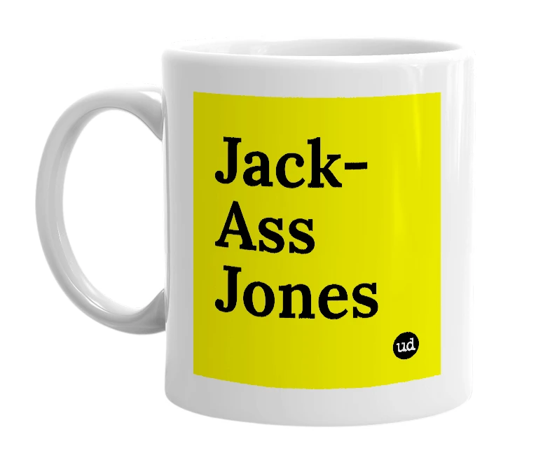 White mug with 'Jack-Ass Jones' in bold black letters