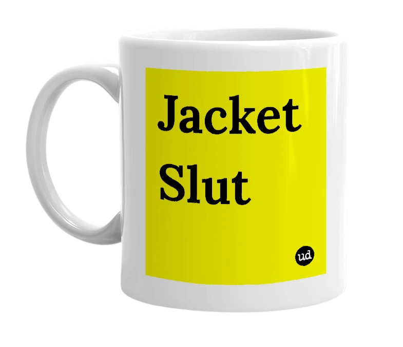 White mug with 'Jacket Slut' in bold black letters