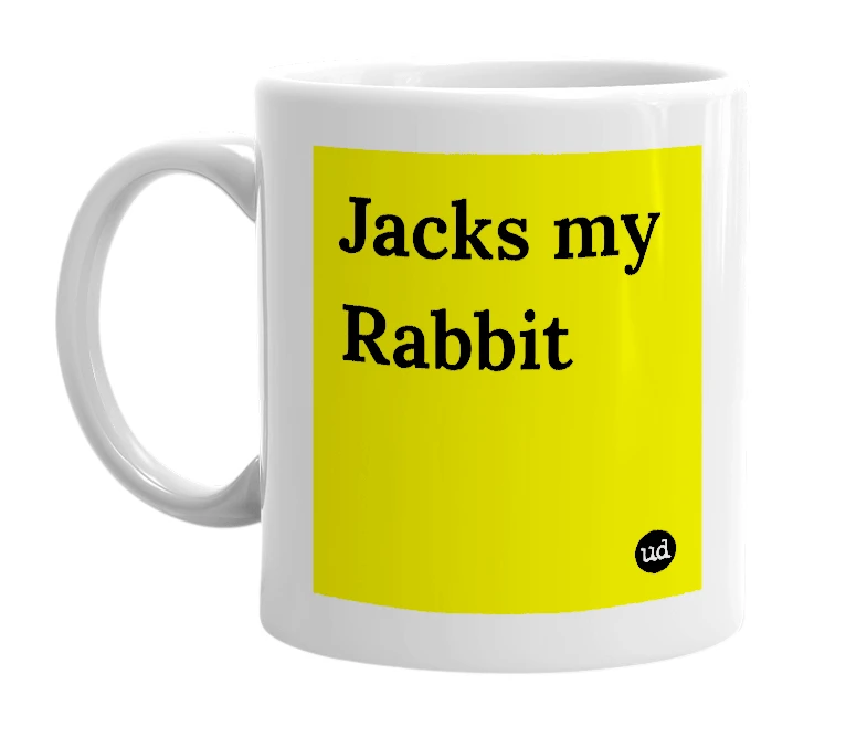 White mug with 'Jacks my Rabbit' in bold black letters