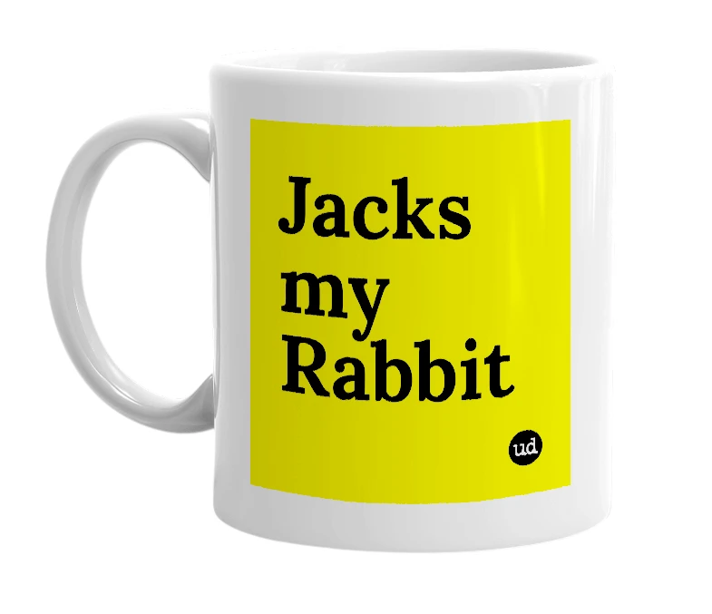 White mug with 'Jacks my Rabbit' in bold black letters