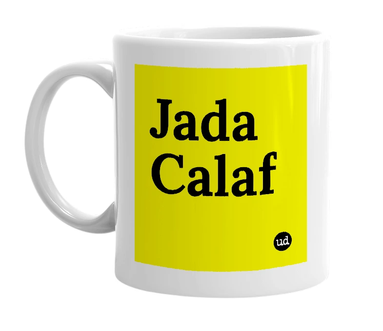 White mug with 'Jada Calaf' in bold black letters