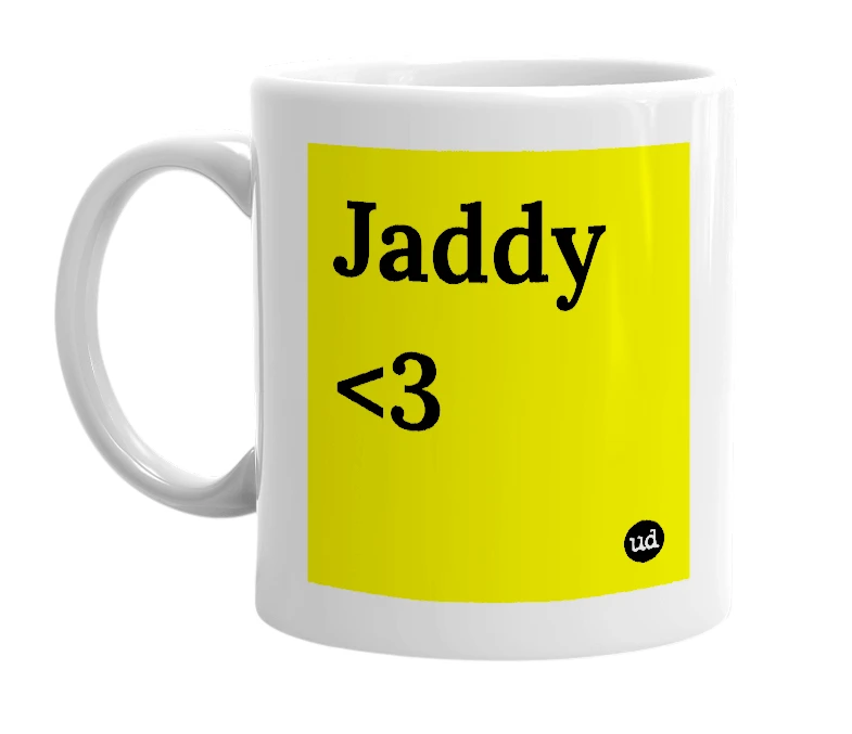 White mug with 'Jaddy <3' in bold black letters