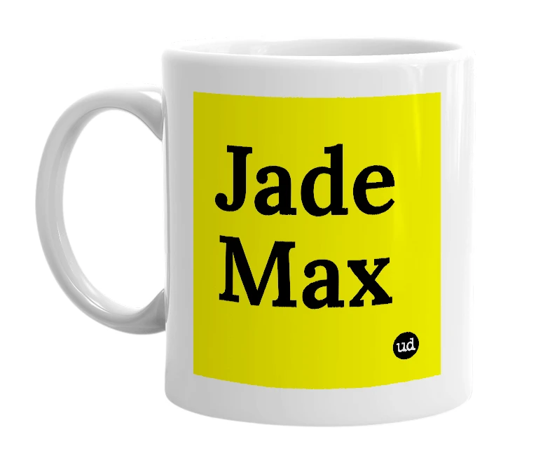 White mug with 'Jade Max' in bold black letters
