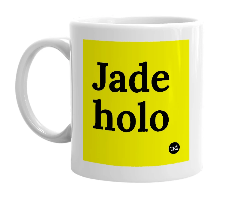 White mug with 'Jade holo' in bold black letters