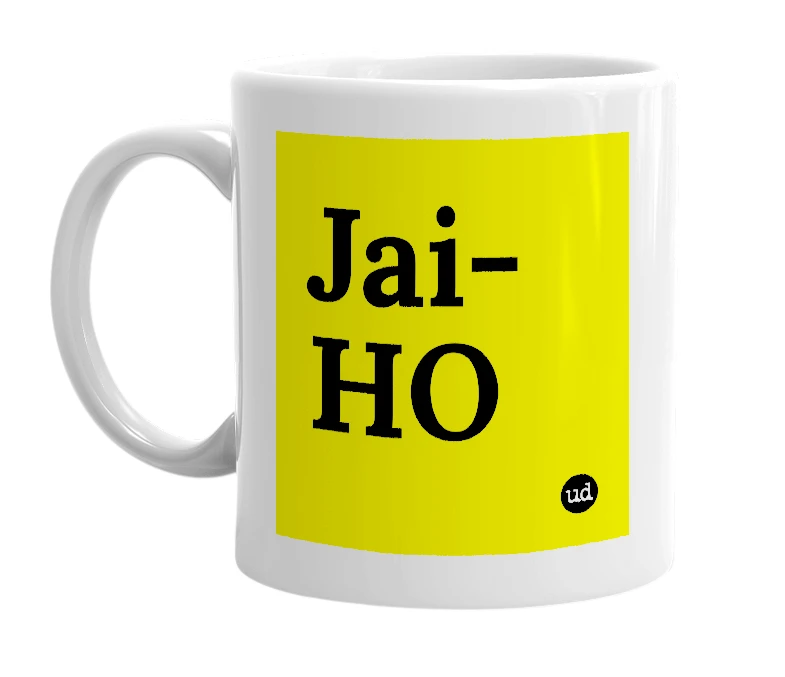 White mug with 'Jai-HO' in bold black letters