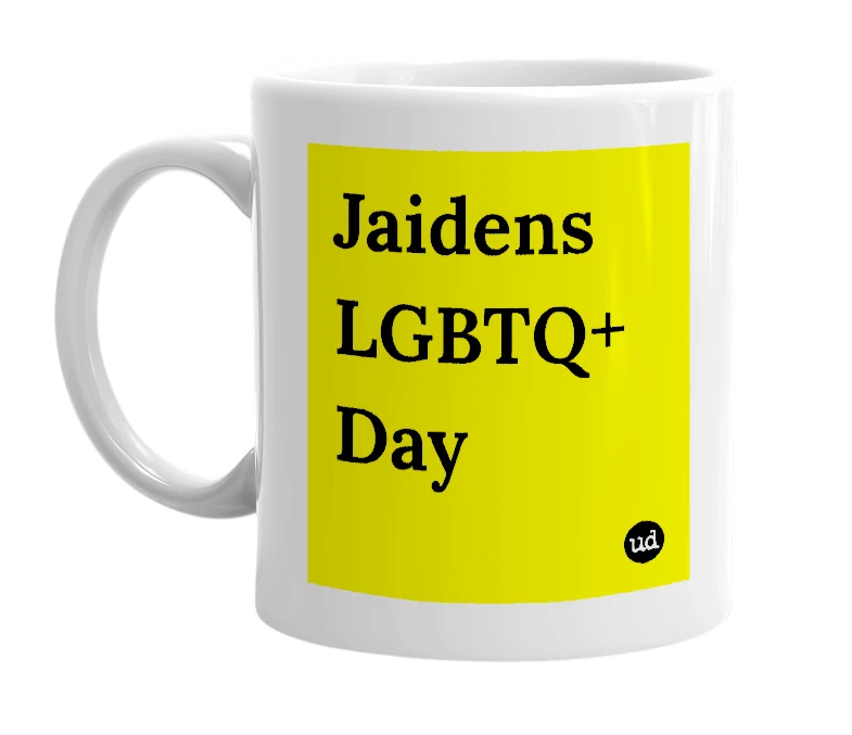 White mug with 'Jaidens LGBTQ+ Day' in bold black letters