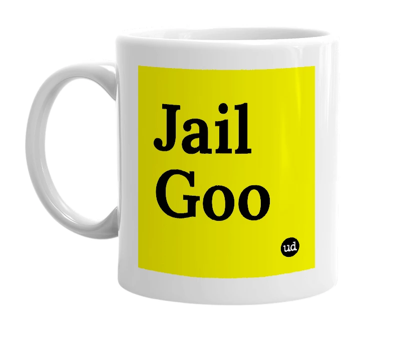 White mug with 'Jail Goo' in bold black letters