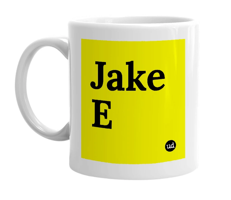 White mug with 'Jake E' in bold black letters