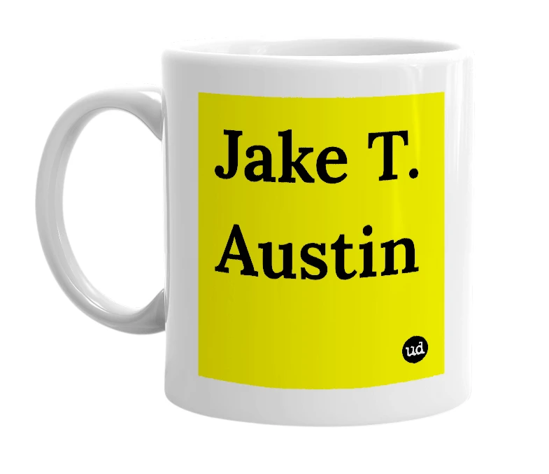 White mug with 'Jake T. Austin' in bold black letters