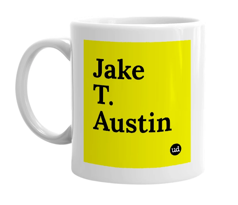 White mug with 'Jake T. Austin' in bold black letters