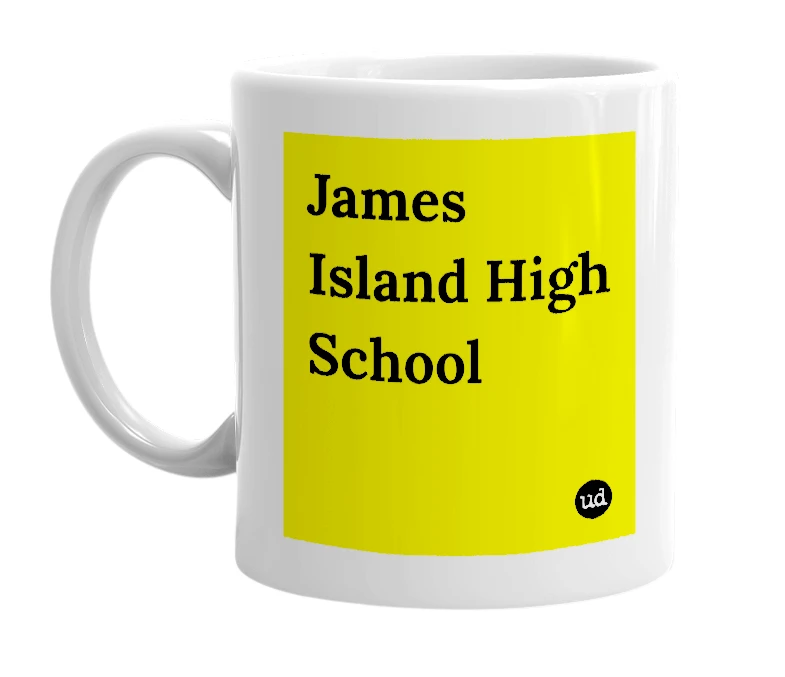 White mug with 'James Island High School' in bold black letters