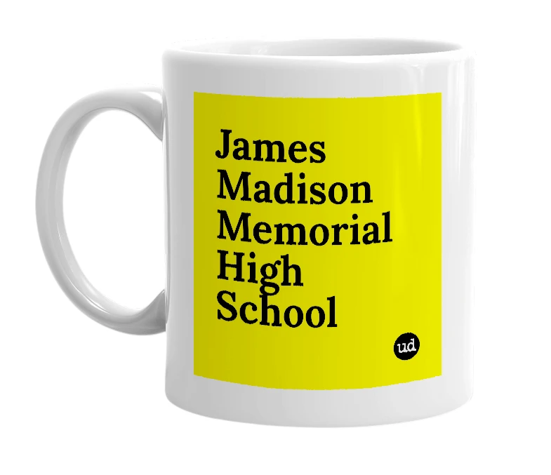 White mug with 'James Madison Memorial High School' in bold black letters