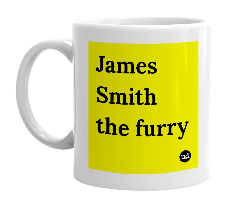 White mug with 'James Smith the furry' in bold black letters