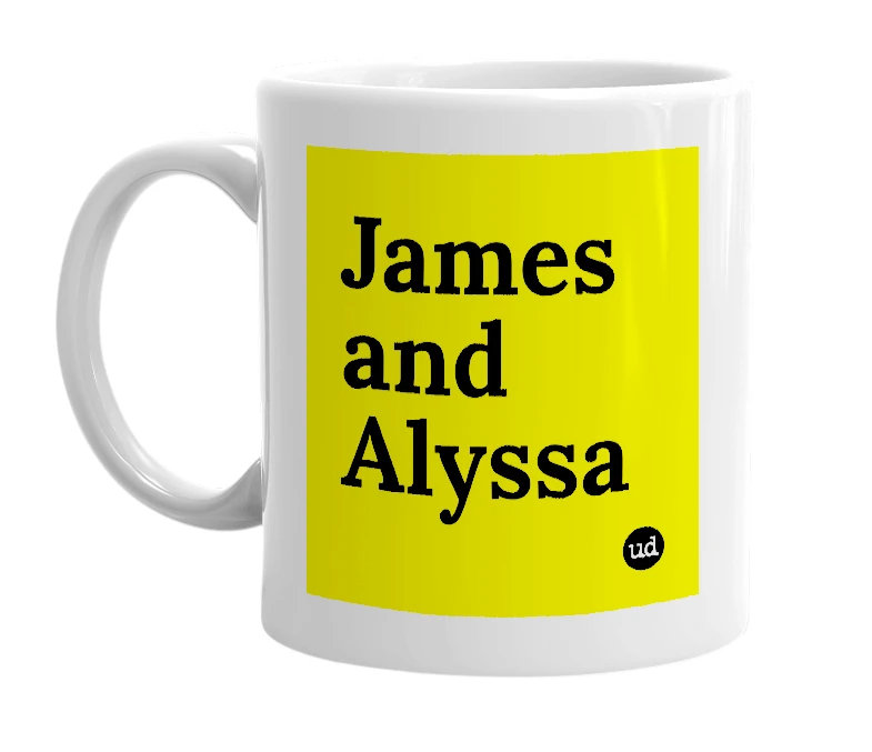 White mug with 'James and Alyssa' in bold black letters