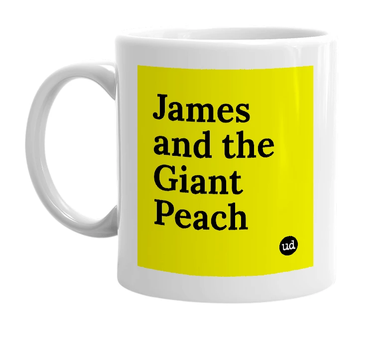 White mug with 'James and the Giant Peach' in bold black letters