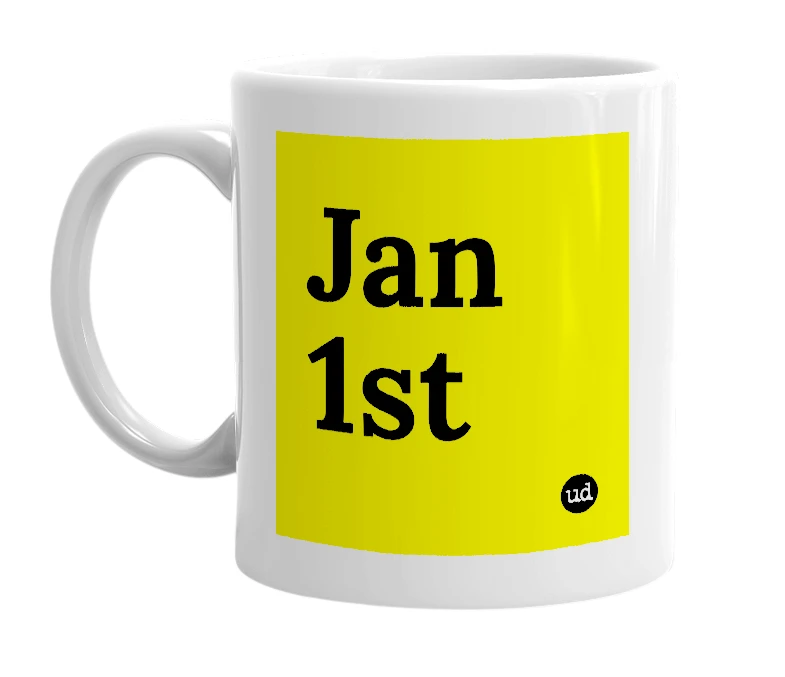 White mug with 'Jan 1st' in bold black letters