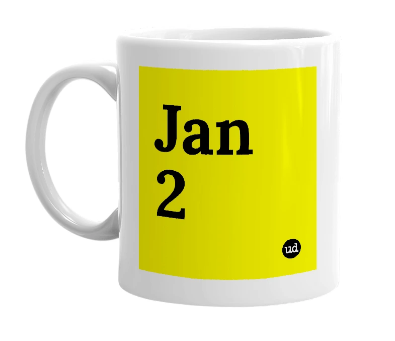 White mug with 'Jan 2' in bold black letters