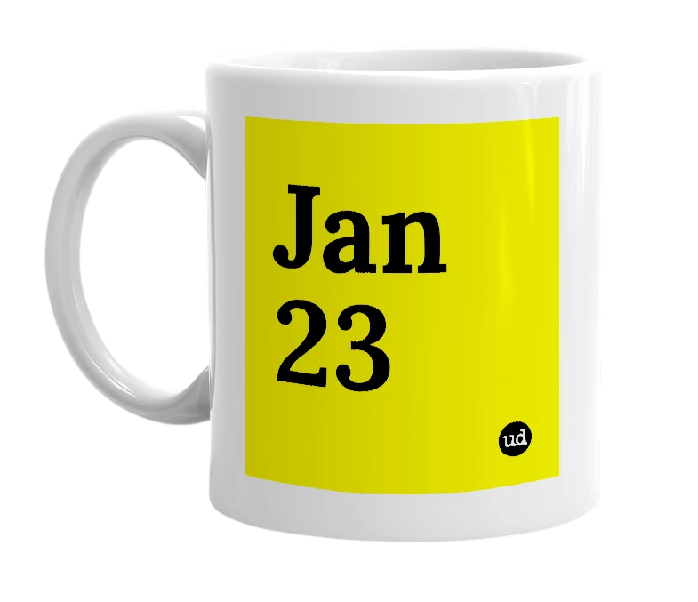 White mug with 'Jan 23' in bold black letters