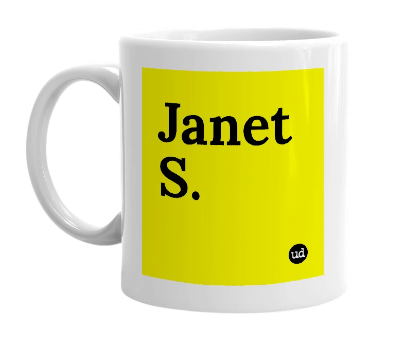White mug with 'Janet S.' in bold black letters